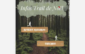 Informations pratiques Pour le Trail de Noël 2023