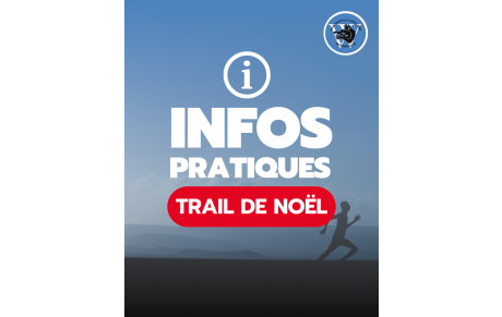INFOS PRATIQUES - Trail de Noël